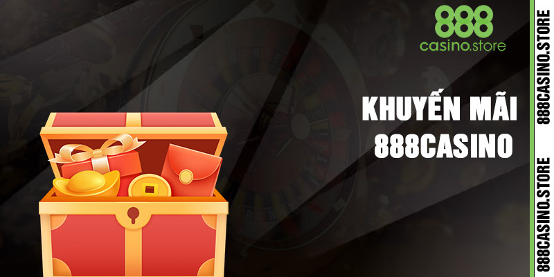 Khuyến Mãi 888casino